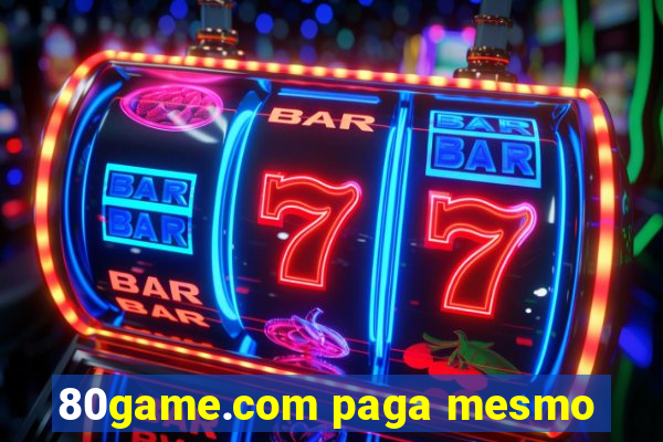 80game.com paga mesmo